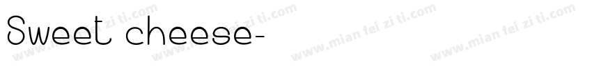 Sweet cheese字体转换